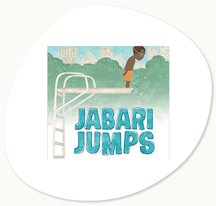 Image of suggested book cover: Jabari Jumps by Gaia Cornwall. This is an amazing book about bravery to be used in conjunction with these social-emotional learning ideas.