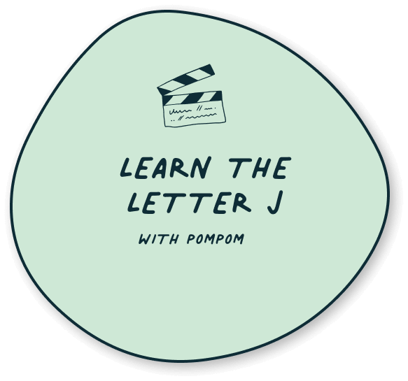 Button for: Learn the Letter J with PomPom