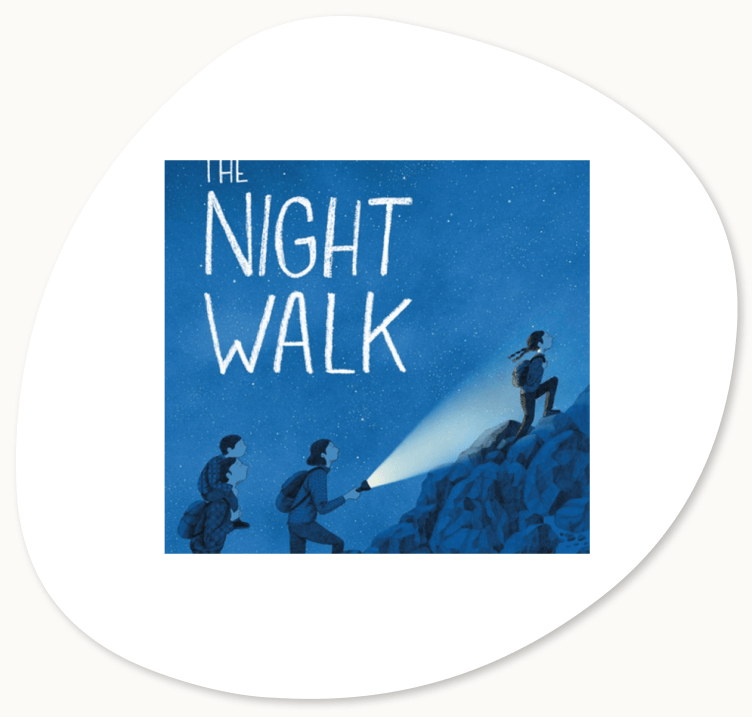 Image of a suggested book to accompany this DIY Light Table activity: The Night Walk, by Marie Dorleans