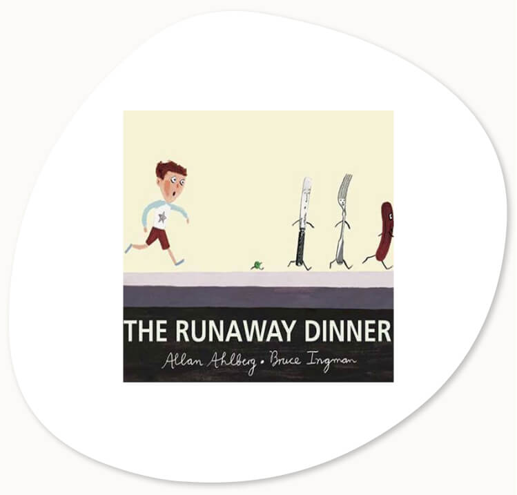 Image of a suggested book (The Runaway Dinner by Allan Ahlberg) to be used in connection with this kids food activity. 