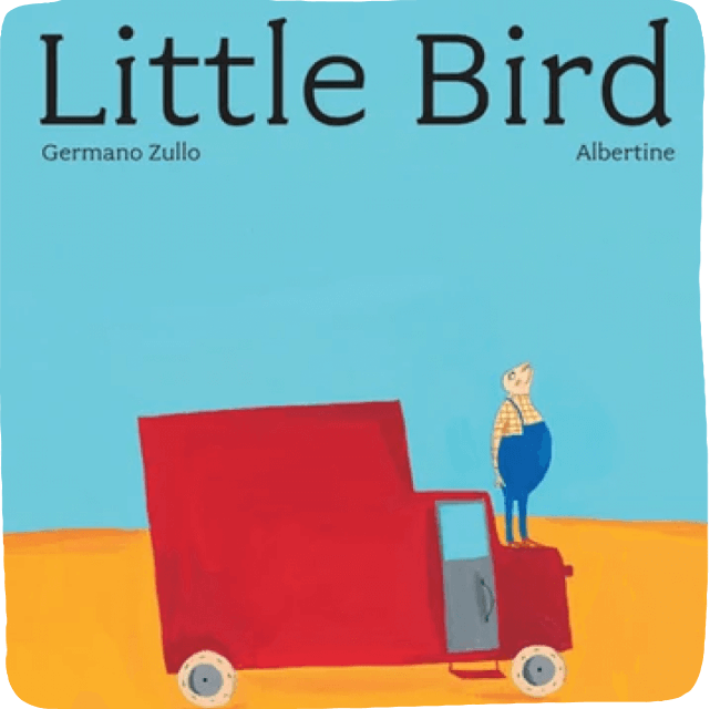Book cover Little Bird by Germano Zullo